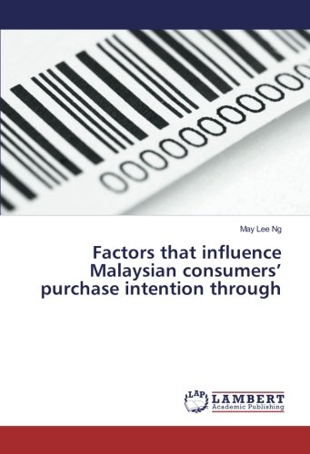 Factors that influence Malaysian consumers’ purchase intention through