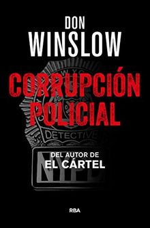 Corrupcion Policial (NOVELA POLICÍACA)