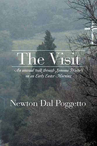 The Visit: An unusual walk through Sonoma History on an Early Easter Morning