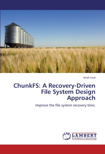 ChunkFS: A Recovery-Driven File System Design Approach: Improve the file system recovery time.