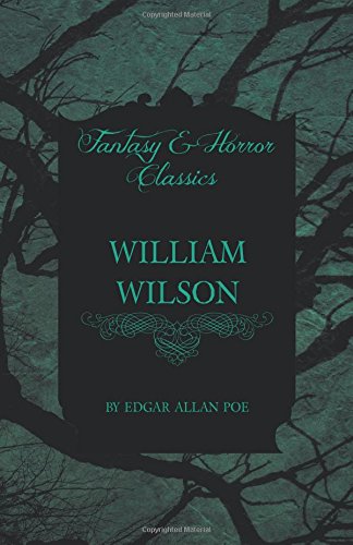 William Wilson (Fantasy and Horror Classics)