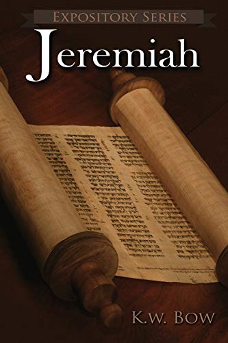 Jeremiah: A Literary Commentary On the Book of Jeremiah (Expository, Band 20)
