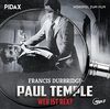 Francis Durbridge: Paul Temple - Wer ist Rex? / Das Hörspiel zum gleichnamigen Spielfilm mit Omid-Paul Eftekhari als Erzähler (Pidax Hörspiel zum Film)