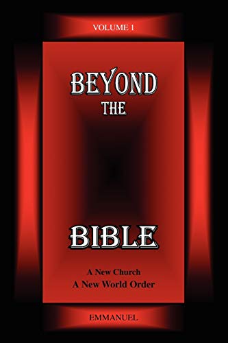 Beyond the Bible Volume 1