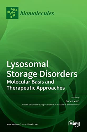 Lysosomal Storage Disorders: Molecular Basis and Therapeutic Approaches