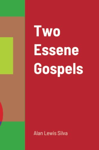 Two Essene Gospels