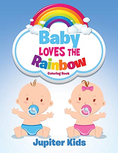Baby Loves the Rainbow Coloring Book