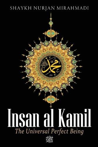Insan al Kamil - The Universal Perfect Being ¿