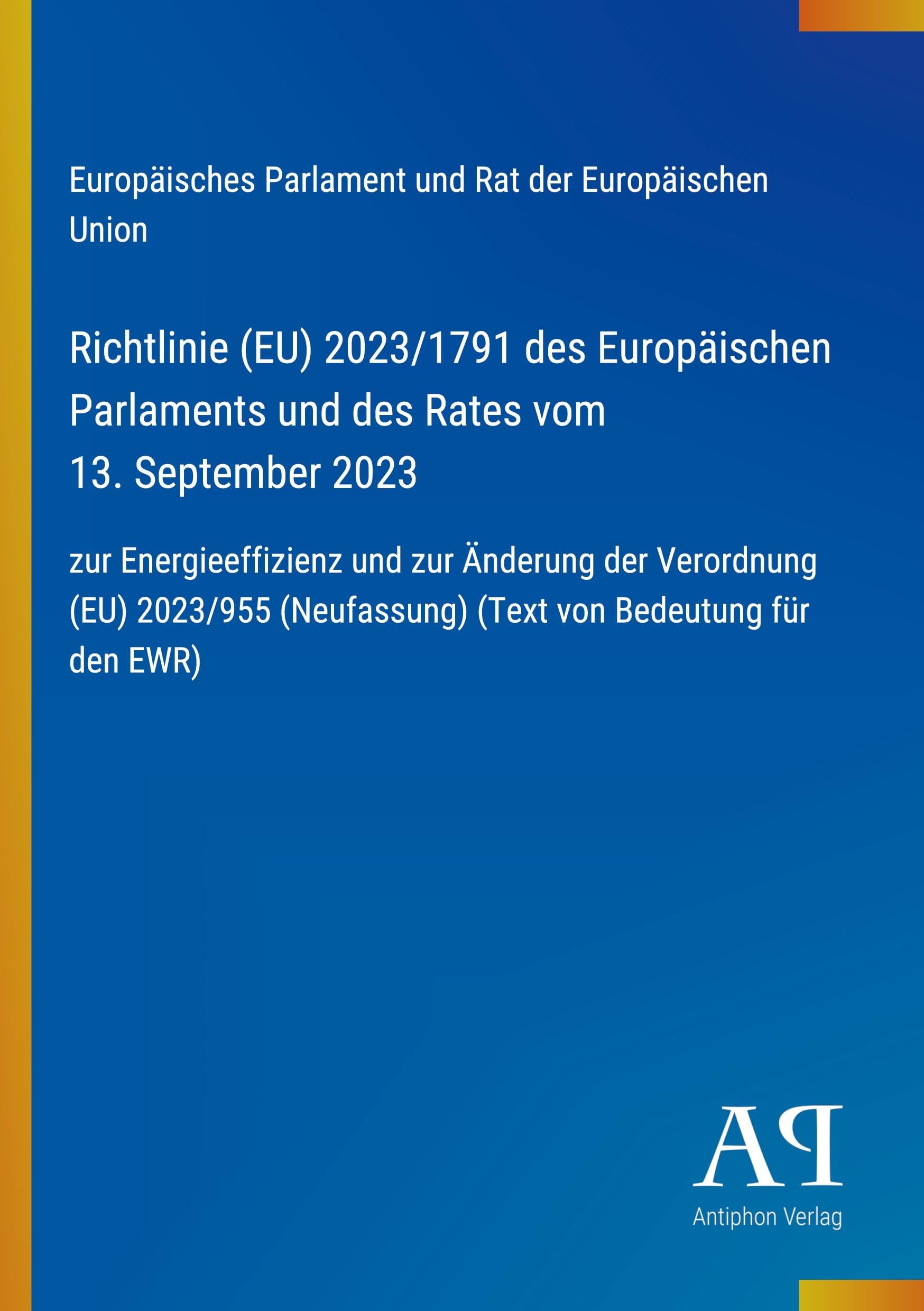 Richtlinie (EU) 2023/1791 des Europäischen Parlaments und des Rates vom 13. September 2023