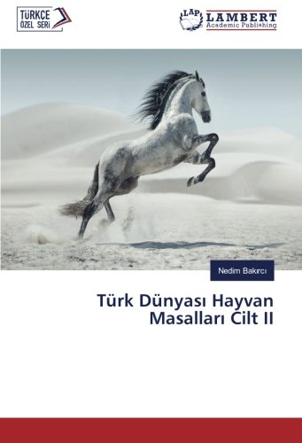 Türk Dünyası Hayvan Masalları Cilt II