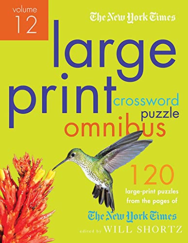 NYT LARGE-PRINT CROSSWORD PUZZ: 120 Large-Print Easy to Hard Puzzles from the Pages of the New York Times