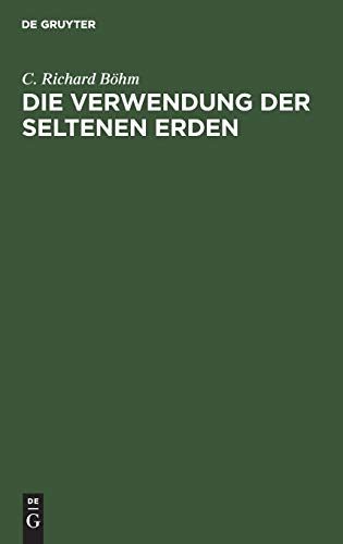 Die Verwendung der seltenen Erden: Eine kritische Übersicht