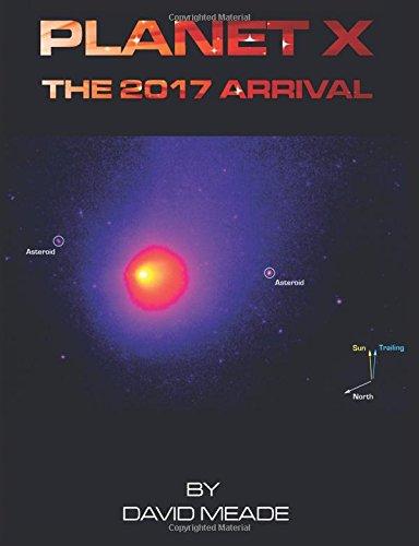 Planet X - The 2017 Arrival