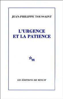 L'urgence et la patience