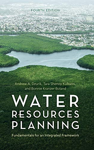 Water Resources Planning: Fundamentals for an Integrated Framework, Fourth Edition