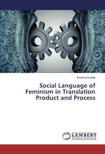 Social Language of Feminism in Translation Product and Process