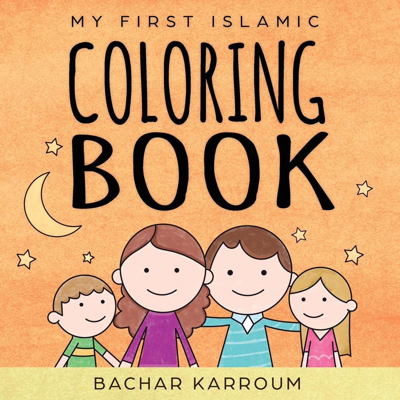 My First Islamic Coloring Book: (Islamic books for kids)