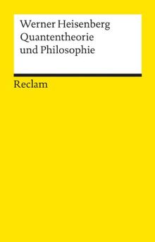 Quantentheorie und Philosophie: Vorlesungen und Aufsätze