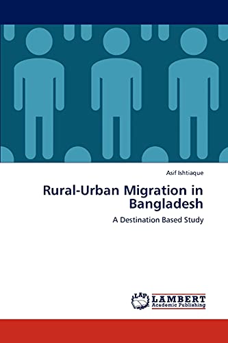 Rural-Urban Migration in Bangladesh: A Destination Based Study
