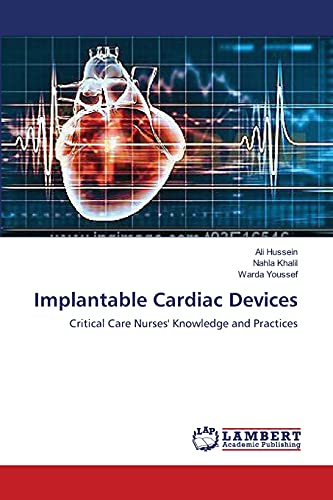 Implantable Cardiac Devices: Critical Care Nurses' Knowledge and Practices