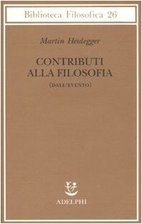 Contributi alla filosofia (Dall'evento) (Biblioteca filosofica)