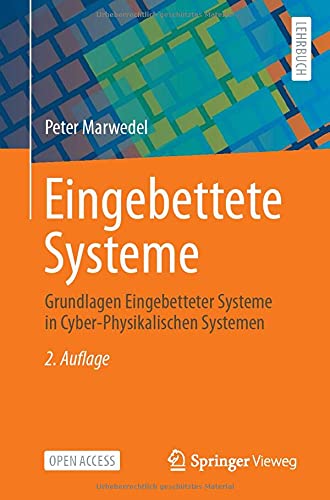 Eingebettete Systeme: Grundlagen Eingebetteter Systeme in Cyber-Physikalischen Systemen