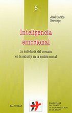 Inteligencia emocional : la sabiduría del corazón en la salud y en la acción social (Cuadernos Humanización de la Salud, Band 8)