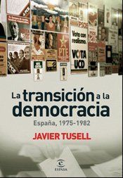 De la transición a la democracia (ESPASA FORUM)
