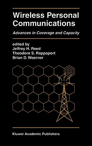 Wireless Personal Communications: Advances in Coverage and Capacity (The Springer International Series in Engineering and Computer Science, 377, Band 377)