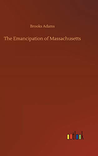 The Emancipation of Massachusetts