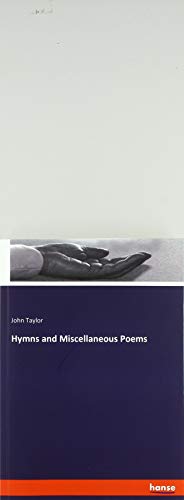 Hymns and Miscellaneous Poems