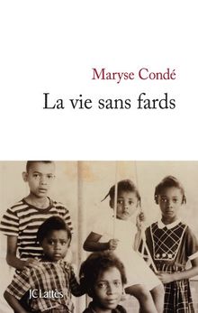 La vie sans fards