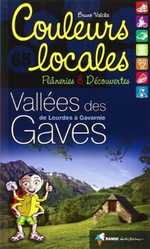 Vallées des Gaves : de Lourdes à Gavarnie : flâneries & découvertes