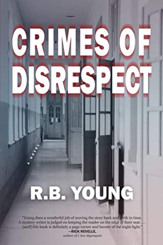 Crimes of Disrespect: A Novel