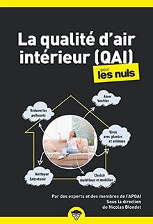 La qualité d'air intérieur (QAI) pour les nuls