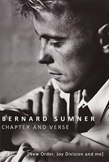 Chapter and Verse - New Order, Joy Division and Me