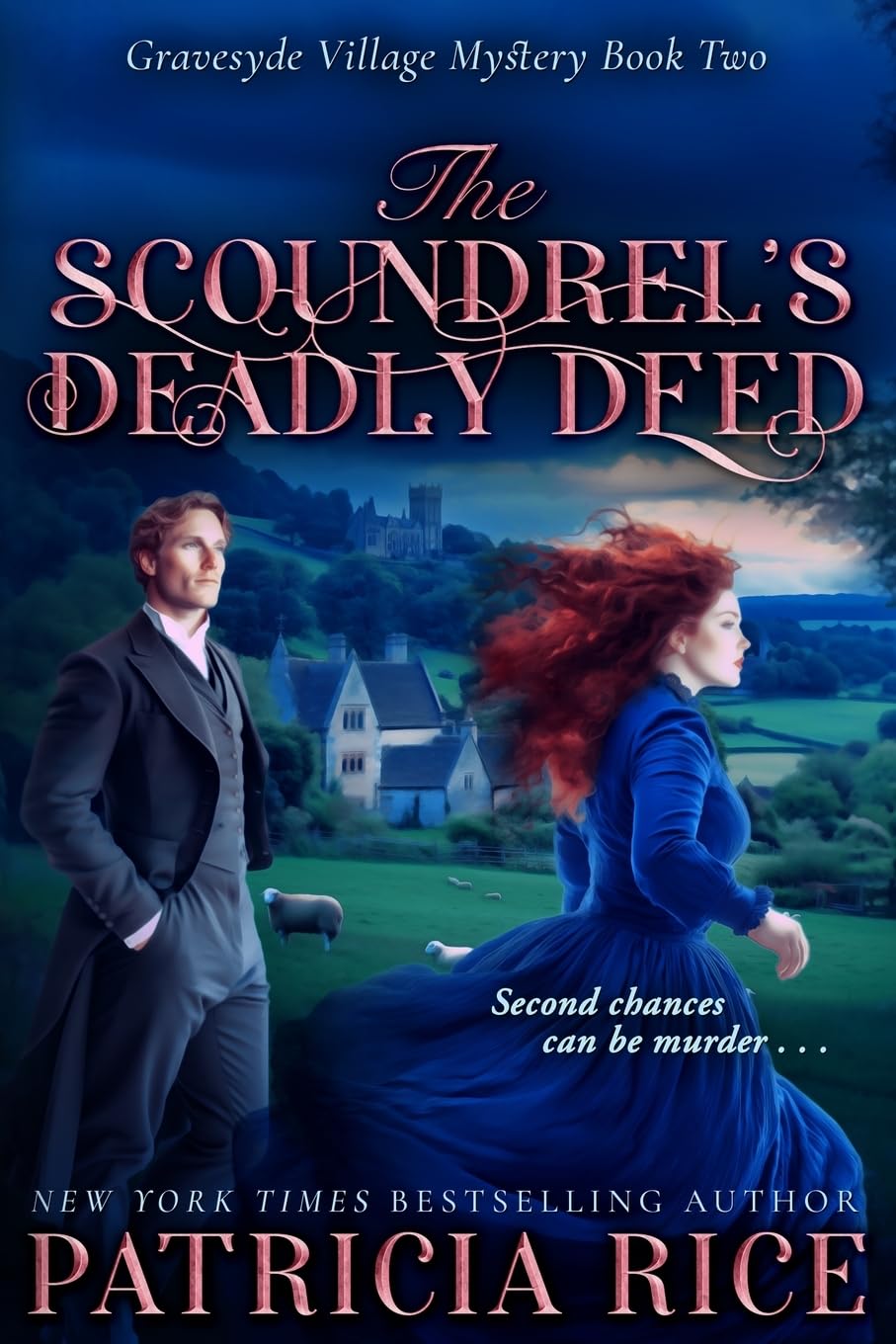 The Scoundrel's Deadly Deed: Gravesyde Village Mystery #2 (Gravesyde Village Mysteries, Band 2)