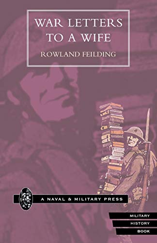 War Letters To A Wife: War Letters To A Wife