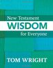 New Testament Wisdom: For Everyone