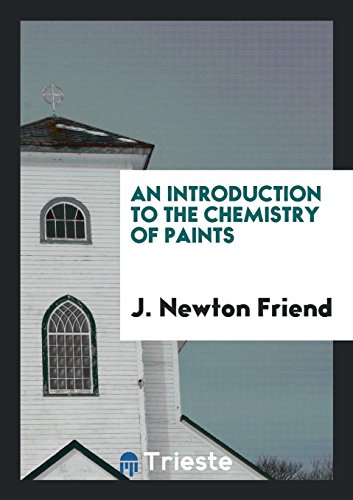 An Introduction to the Chemistry of Paints