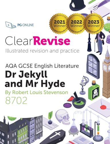 ClearRevise AQA GCSE English Literature 8702: Stevenson, Dr Jekyll and Mr Hyde: Dickens, A Christmas Carol
