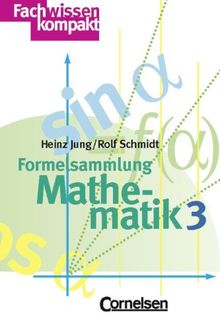 Fachwissen kompakt: Formelsammlung Mathematik, Bd.3, Trigonometrie