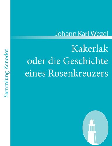 Kakerlak oder die Geschichte eines Rosenkreuzers (Sammlung Zenodot)