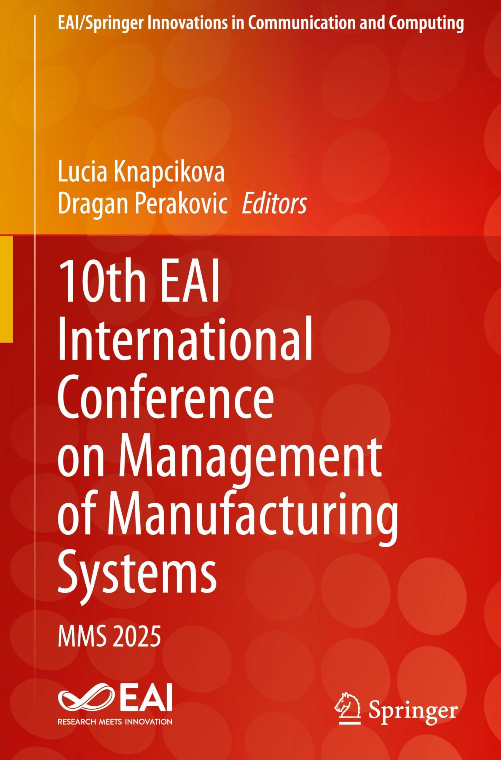 10th EAI International Conference on Management of Manufacturing Systems