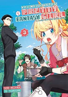 Reincarnated as a pretty fantasy girl : in another world with his best friend!. Vol. 3