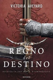 Il regno del destino by Aveyard, Victoria  | Book | condition very good