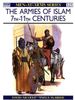 The Armies of Islam 7th-11th Centuries (Men-at-Arms)