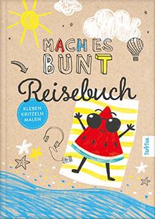 Mach es bunt Reisebuch: Das besondere Reisetagebuch fürs Handgepäck | Urlaub am Meer für bis zu 3 Wochen zum Gestalten und Erinnern | Mitmachbuch für die Ferien ab 6 Jahre | mit praktischen Leseband