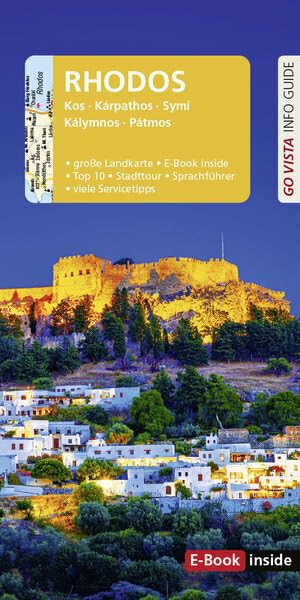 GO VISTA: Reiseführer Rhodos: Kos, Kárpathos, Symi, Kálymeos, Pátmos - Mit Faltkarte und Travel-App inside