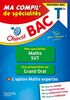 Objectif BAC Ma compil' de spécialités Maths et SVT + Grand Oral + option Maths expertes